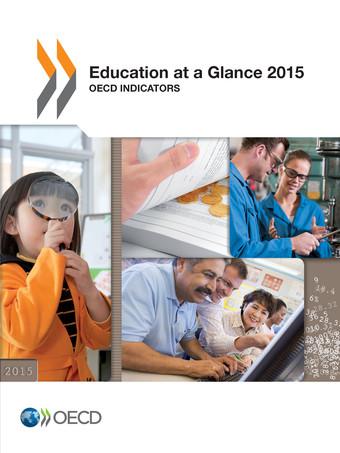 From: Education at a Glance 2015 OECD Indicators Access the complete publication at: https://doi.org/10.