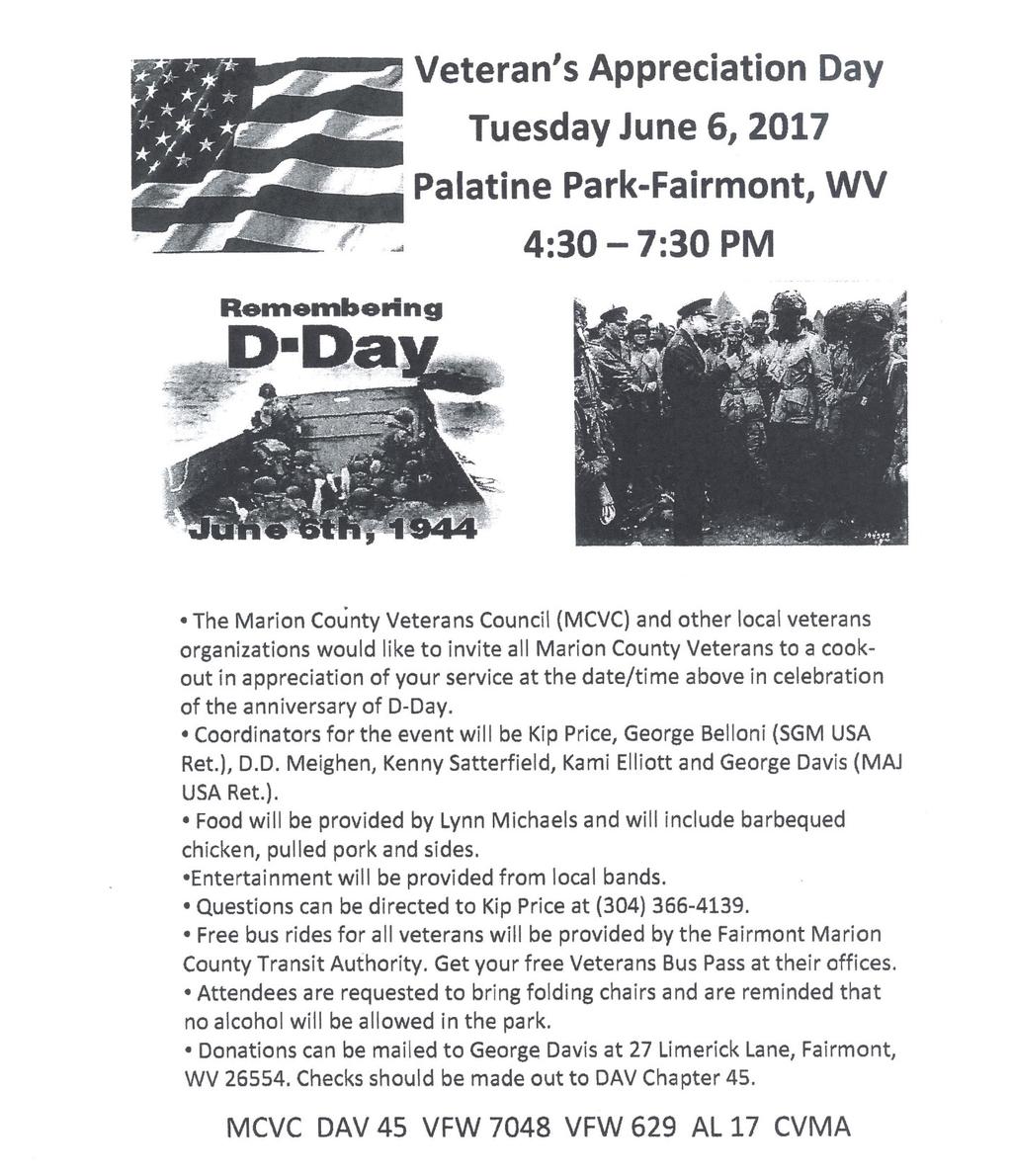 The Commission received a request for funding for the Veteran s Appreciation Day Tuesday, June 6, 2017 at Palatine Park. Commissioner Elliott moved that the Commission appropriate $1,000.