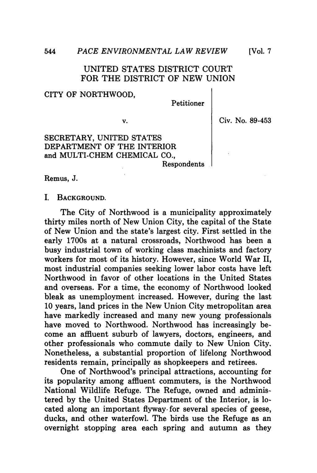 PACE ENVIRONMENTAL LAW REVIEW [Vol. 7 UNITED STATES DISTRICT COURT FOR THE DISTRICT OF NEW UNION CITY OF NORTHWOOD, Petitioner v. Civ. No.