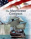 Guided Reading: V American Documents: The Mayflower Compact by Judith Lloyd Yero (2006) Includes index.
