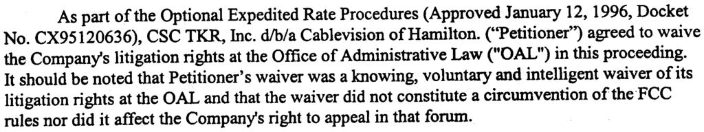 the Optional Expedited Rate Procedures (Approved January 12, 1996, Docket No. CX95120636, CSC TKR, Inc. d/b/a Cablevision of Hamilton.