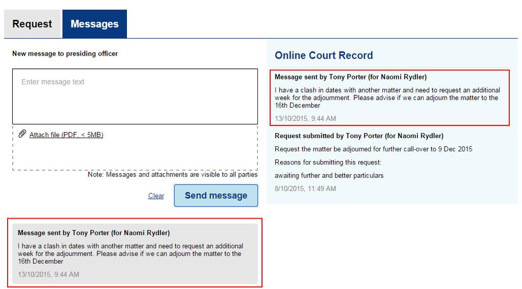 Messaging At any time during the Online Court process, any party may send a message to the decision maker.