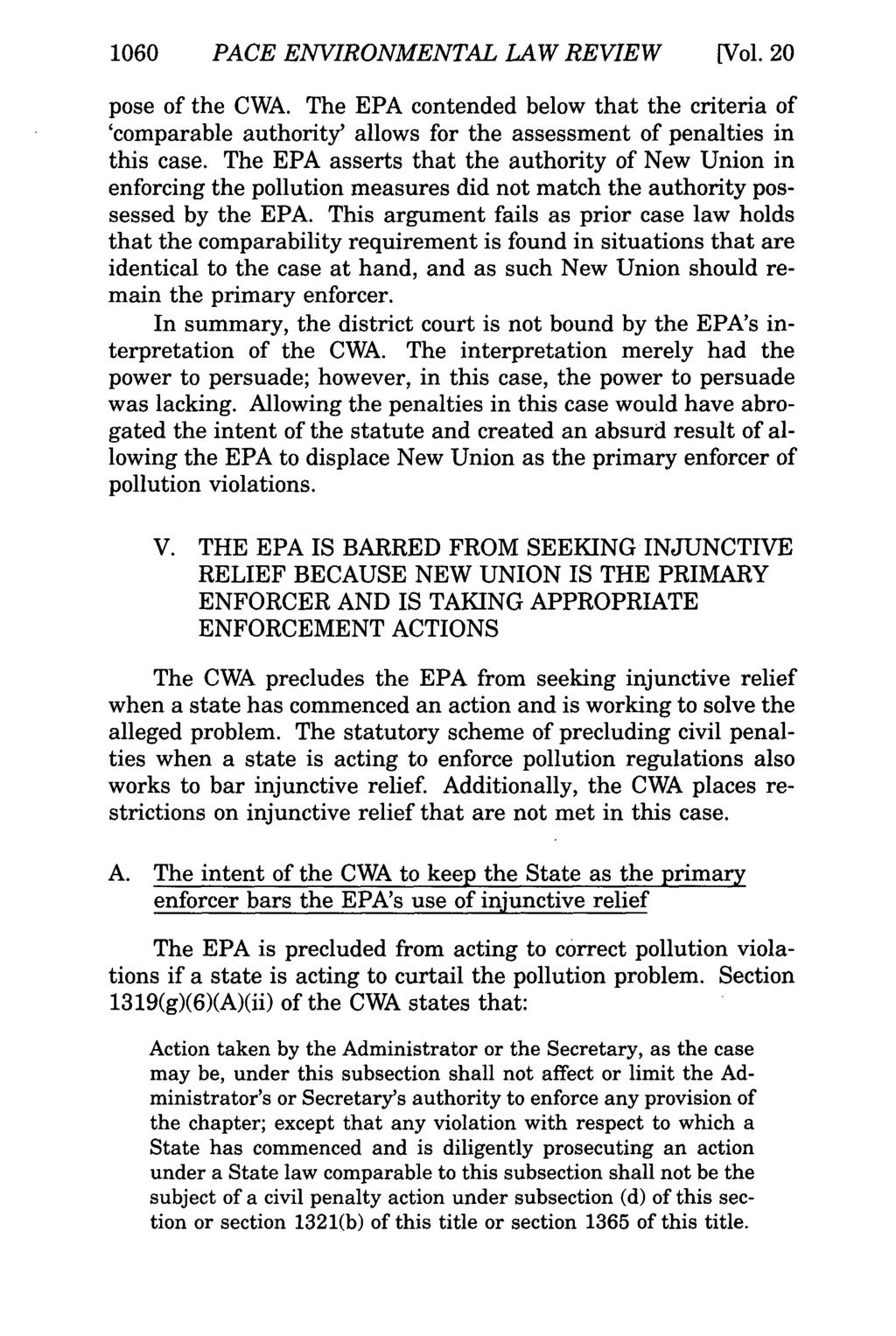 1060 PACE ENVIRONMENTAL LAW REVIEW [Vol. 20 pose of the CWA. The EPA contended below that the criteria of 'comparable authority' allows for the assessment of penalties in this case.