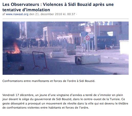 Appendix B 21 December, 2010 Observers: Violence in Sidi Bouzid after an attempted self-immolation Friday, December 17, a young man of twenty years tried to immolate himself in broad daylight in