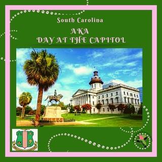 SOUTH CaROLINA AKA Day AT THE 2019 CAPITOL SOUTH CAROLINA AKA CONNECTION ELECTED / APPOINTED OFFICIALS Profile Sheet The South Carolina AKA Connection Committee will recognize Sorors currently