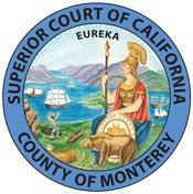 Superior Court of California, County of Monterey Interim Corrections and Modifications by Presiding Judge Last Update - February 4, 2015 ORDER Effective Wednesday, February 4, 2015, pursuant to the