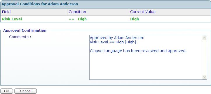 Figure 16. Approval Confirmation prompt 3. Enter the approval comments and then clicking the OK button. The status is now Active. The workflow task has moved from Approval Task to Manage.