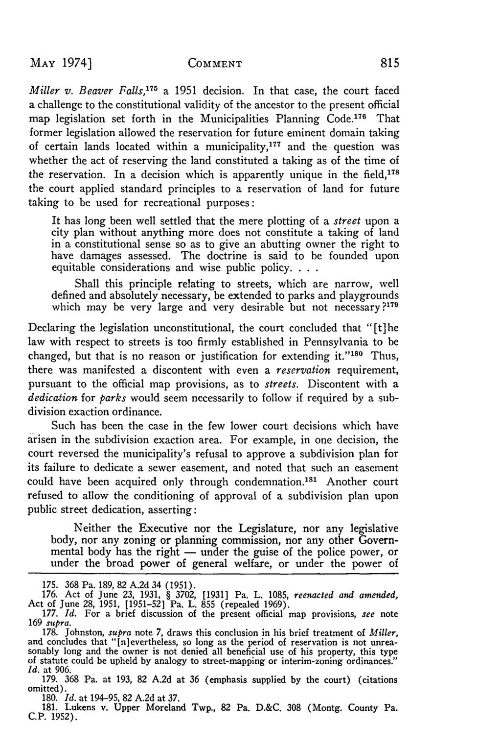 Villanova Law Review, Vol. 19, Iss. 5 [1974], Art. 7 MAY 1974] COMMENT 815 Miller v. Beaver Falls, 175 a 1951 decision.