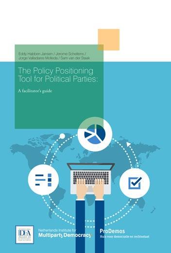 Outreach on Party Policies The Policy Positioning Tool for Political Parties: A Facilitator s Guide promotes programmatic parties and strengthens citizen engagement on party policies through an