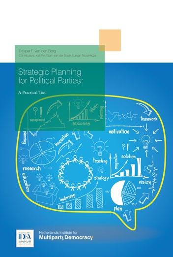 Strategic Planning for Political Parties Strategic Planning for Political Parties: A Practical Tool takes parties through a four-phase assessment of internal and external threats and opportunities to
