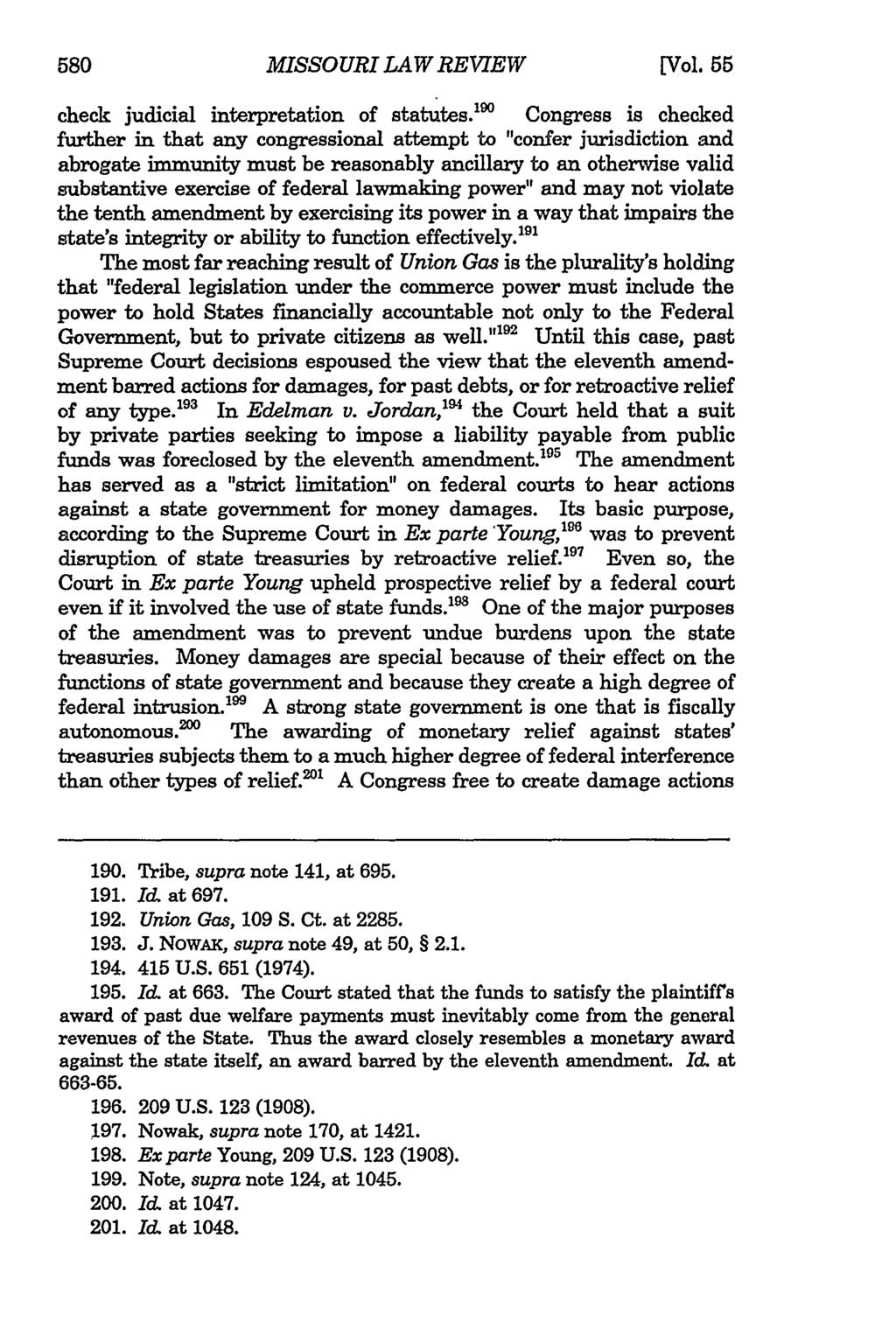 Missouri Law Review, Vol. 55, Iss. 2 [1990], Art. 4 580 MISSOURI LAW REVIEW [Vol. 55 check judicial interpretation of statutes.