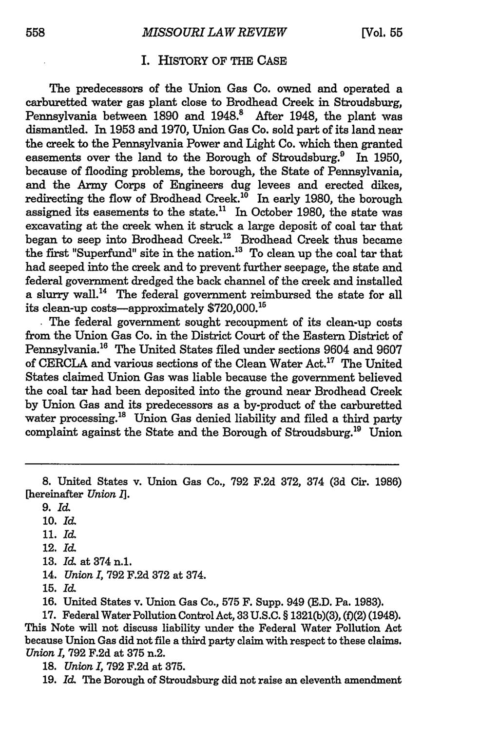 Missouri MISSOURI Law Review, LAW Vol. REVIEW 55, Iss. 2 [1990], Art. 4[Vol. 55 I. HISTORY OF THE CASE The predecessors of the Union Gas Co.