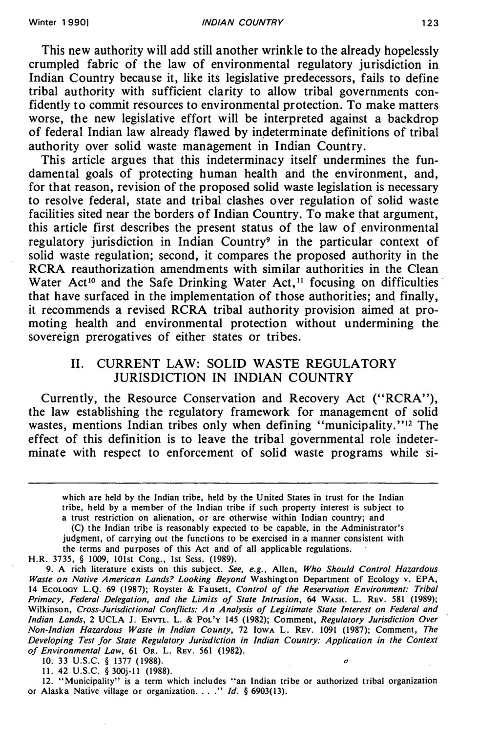 Winter 1 990] INDIAN COUNTRY This new authority will add still another wrinkle to the already hopelessly crumpled fabric of the law of environmental regulatory jurisdiction in Indian Country because