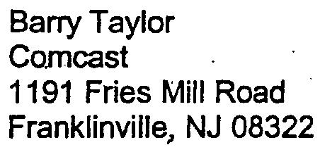 Atlantic City, NJ 08401 Barry Taylor Comcast 1191 Fries Mill Road