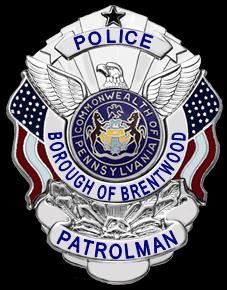 BRENTWOOD BOROUGH POLICE DEPARTMENT ALLEGHENY COUNTY 3624 BROWNSVILLE ROAD PITTSBURGH, PA 15227