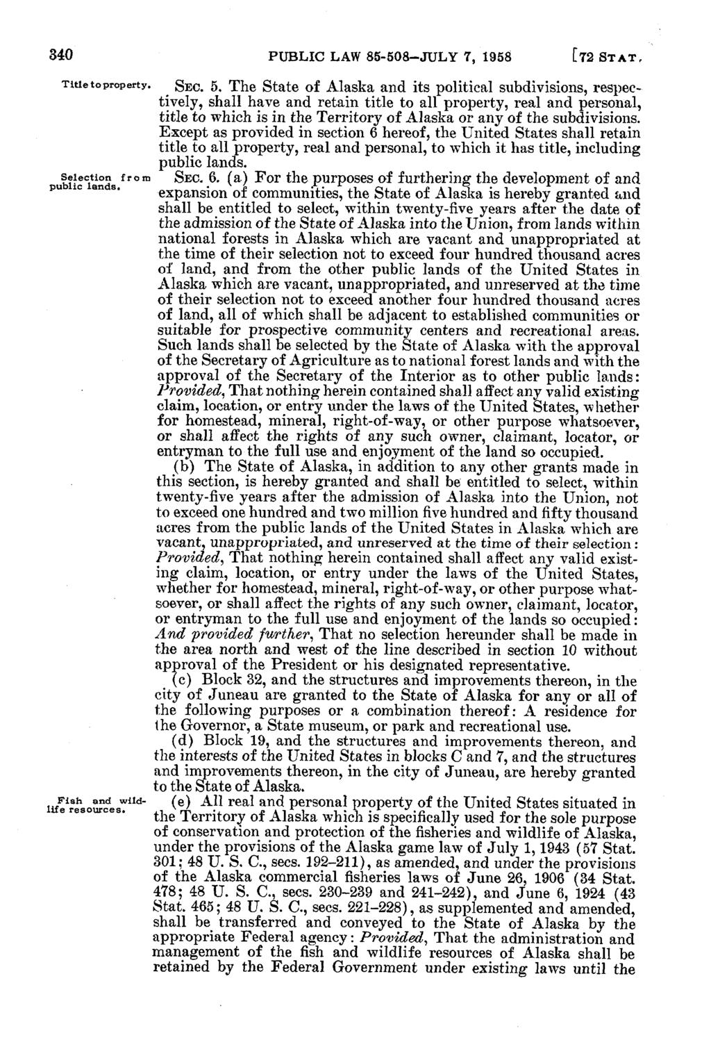 340 PUBLIC LAW 85-508-JULY 7, 1958 [72 STAT. Titletoproperty. SEC. 5.