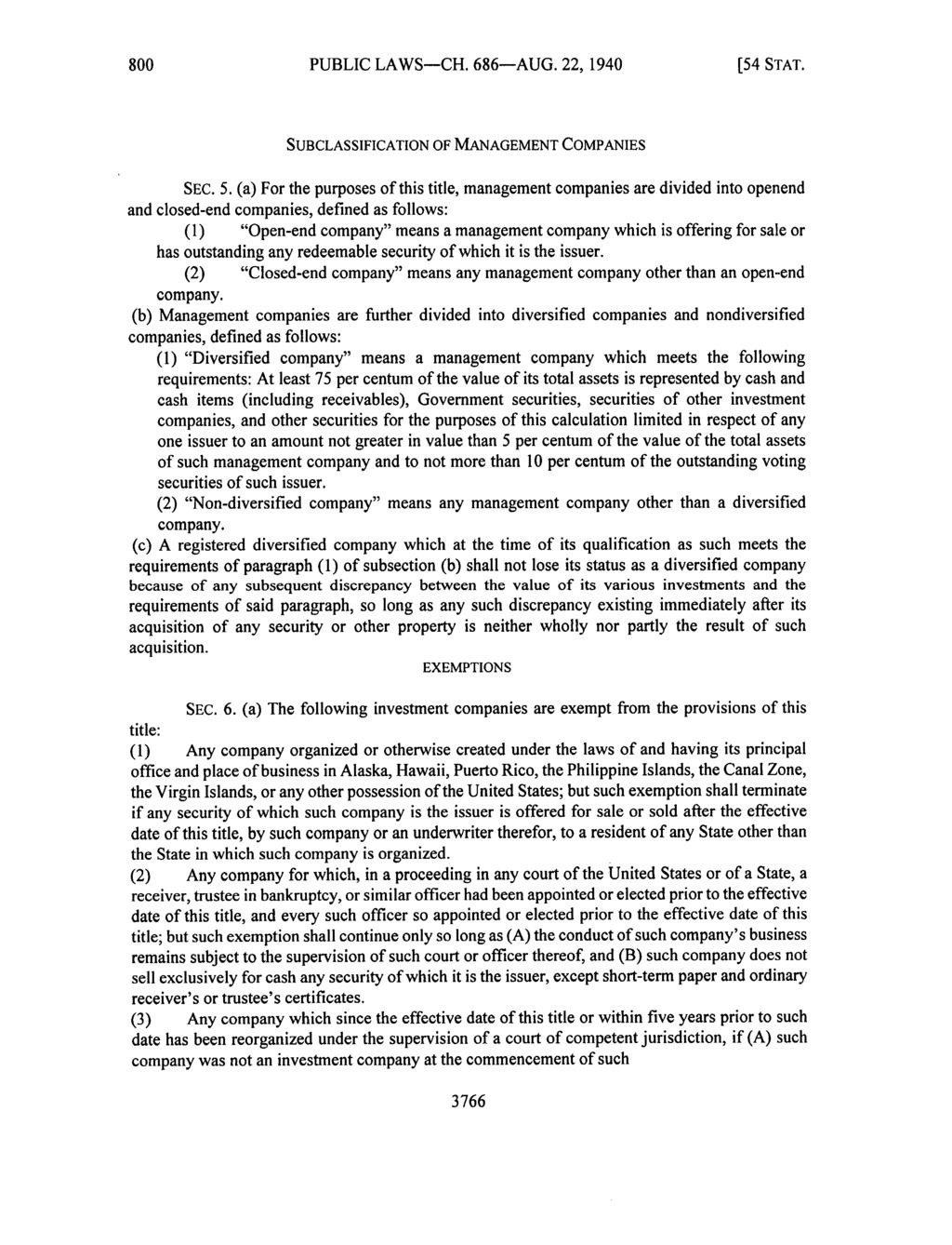 800 PUBLIC LAWS-CH. 686-AUG. 22, 1940 [54 STAT. SUBCLASSIFICATION OF MANAGEMENT COMPANIES SEC. 5.
