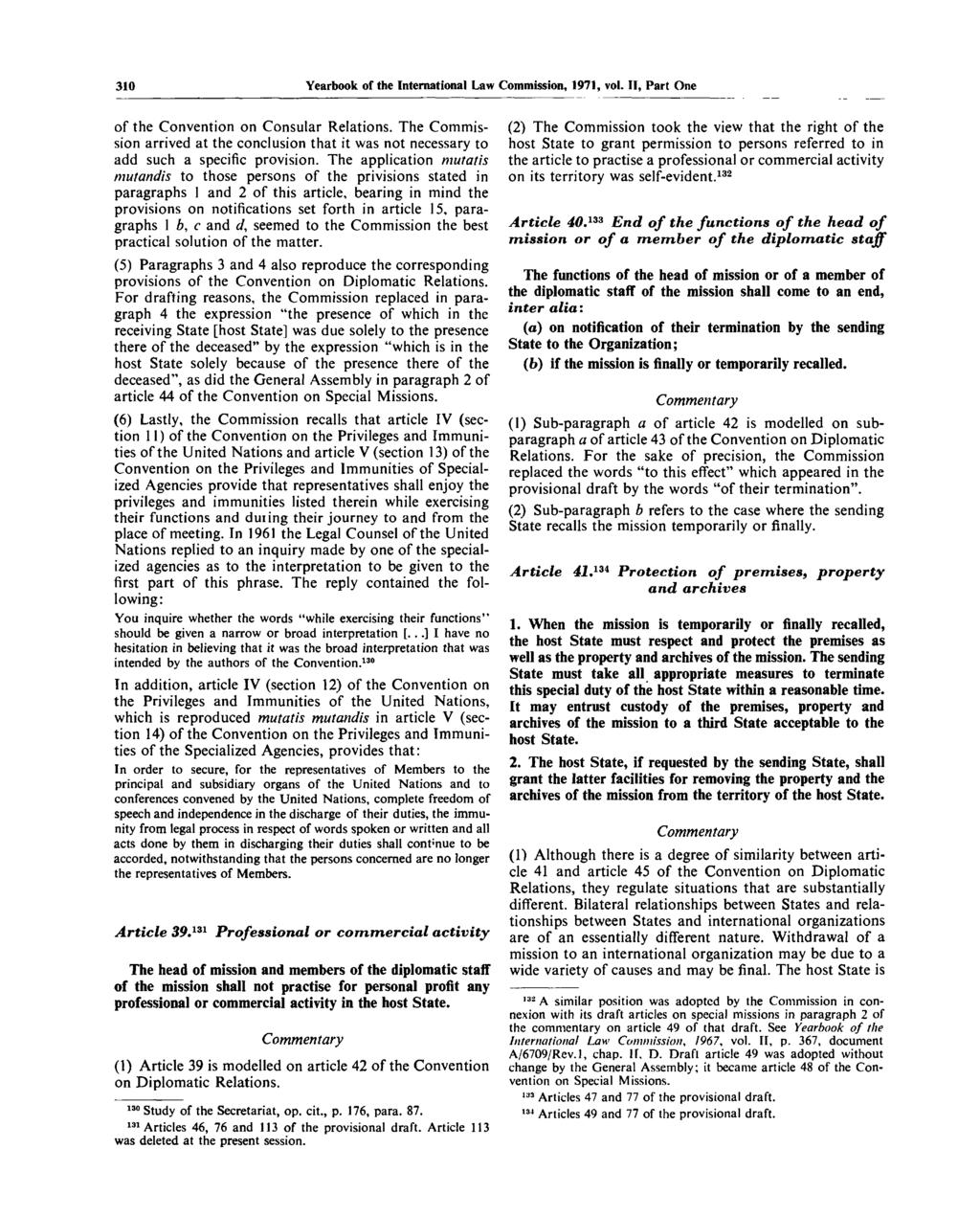 310 Yearbook of the International Law Commission, 1971, vol. IT, Part One of the Convention on Consular Relations.