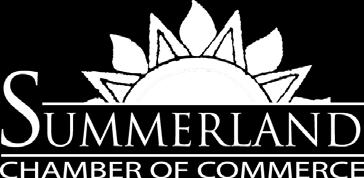 advocacy. Summerland is the only municipality in Western Canada where every business license holder is automatically a member of the Chamber of Commerce.