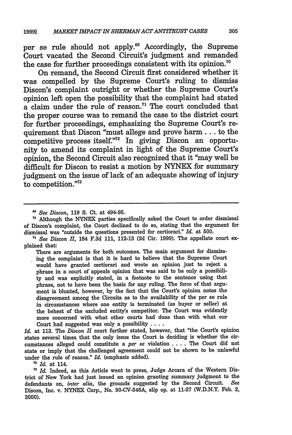 1999] MARKET IMPACT IN SHERMAN ACT ANTITRUST CASES 305 per se rule should not apply.