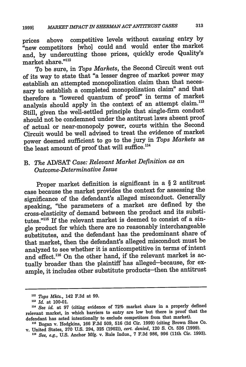 1999] MARKET IMPACT IN SHERMANACTANTITRUST CASES 313 prices above competitive levels without causing entry by "new competitors [who] could and would enter the market and, by undercutting those