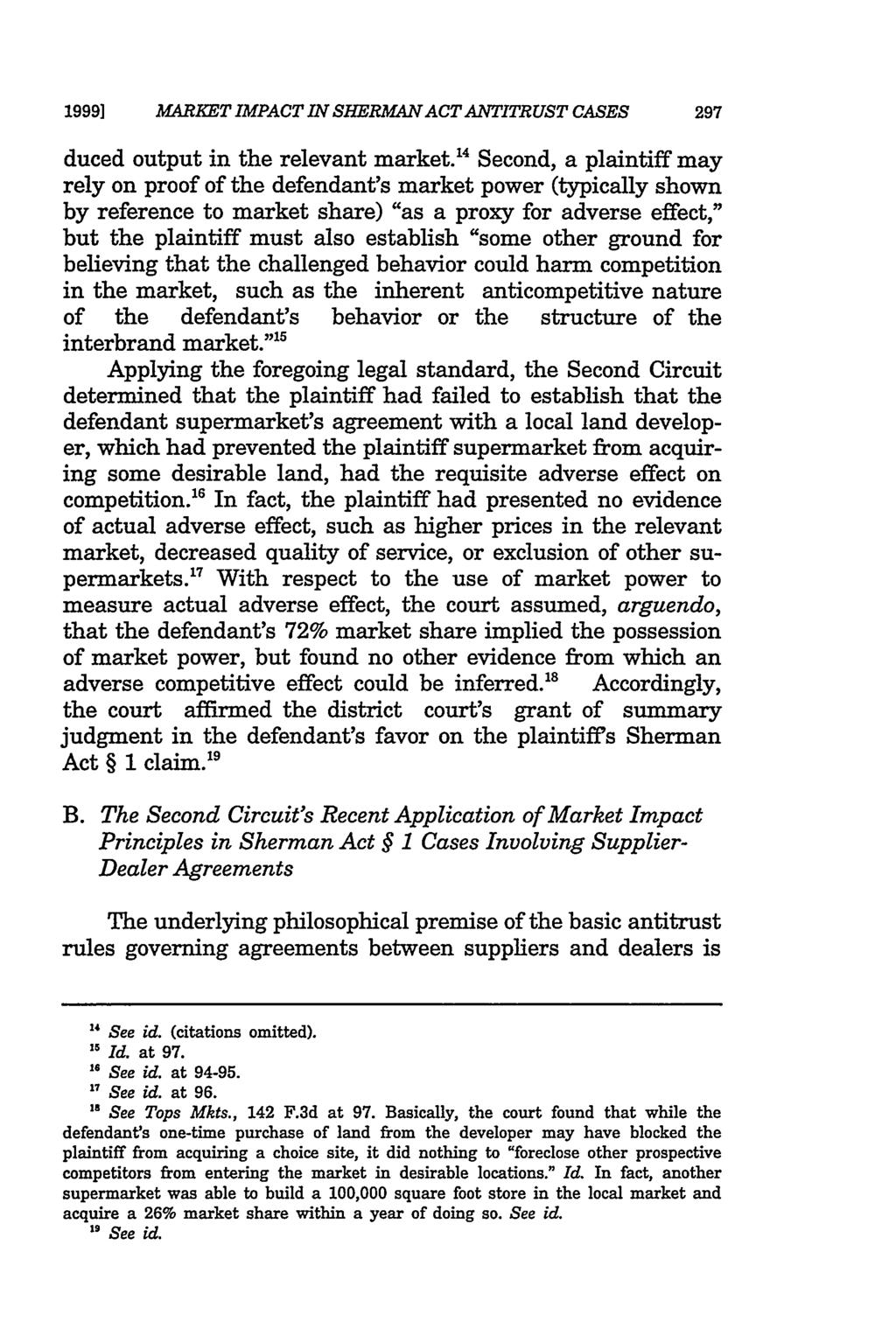 1999] MARKET IMPACT IN SHERMANACTANTITRUST CASES 297 duced output in the relevant market.