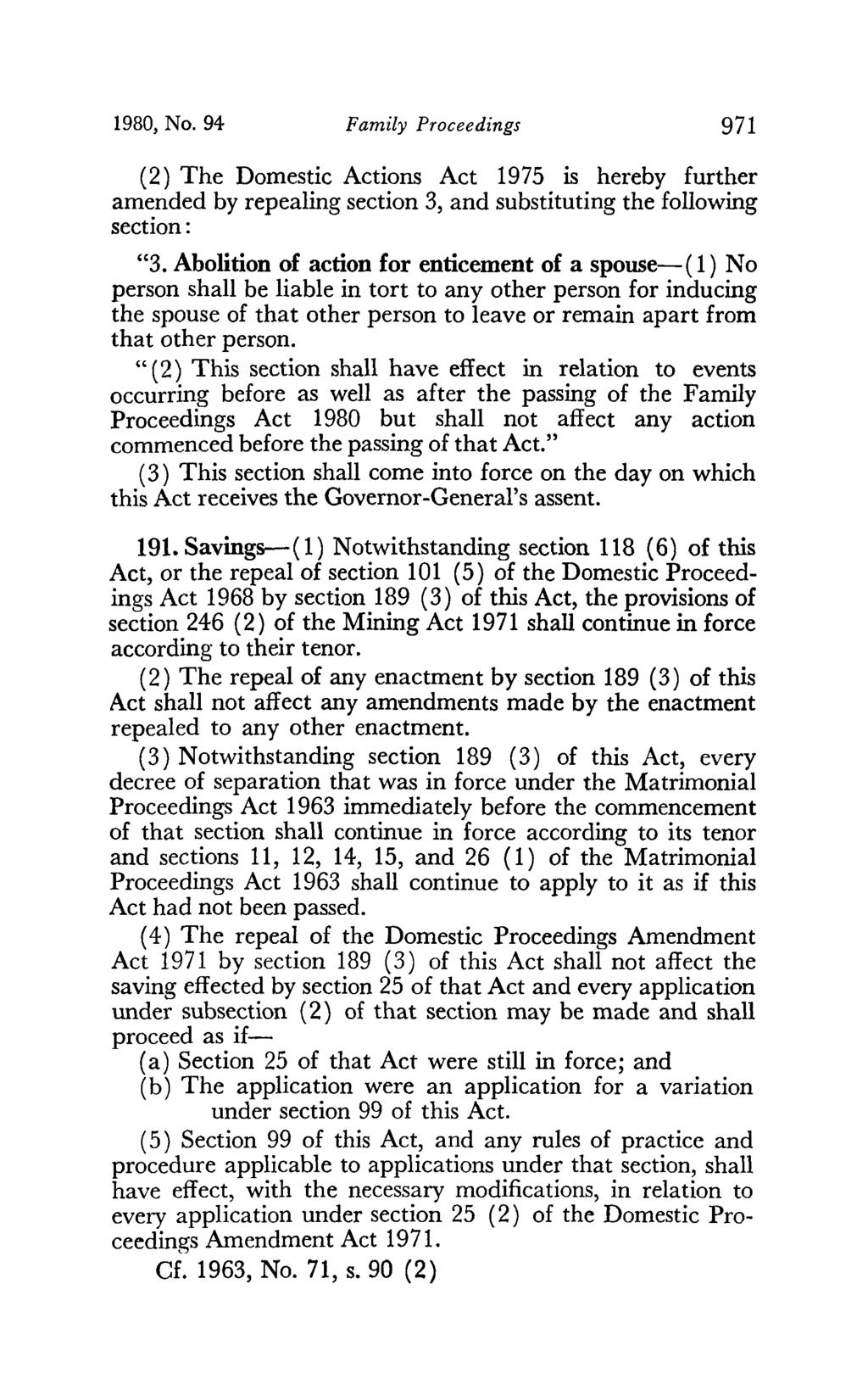 1980, No. 94 Family Proceedings 971 (2) The Domestic Actions Act 1975 is hereby further amended by repealing section 3, and substituting the following section: "3.
