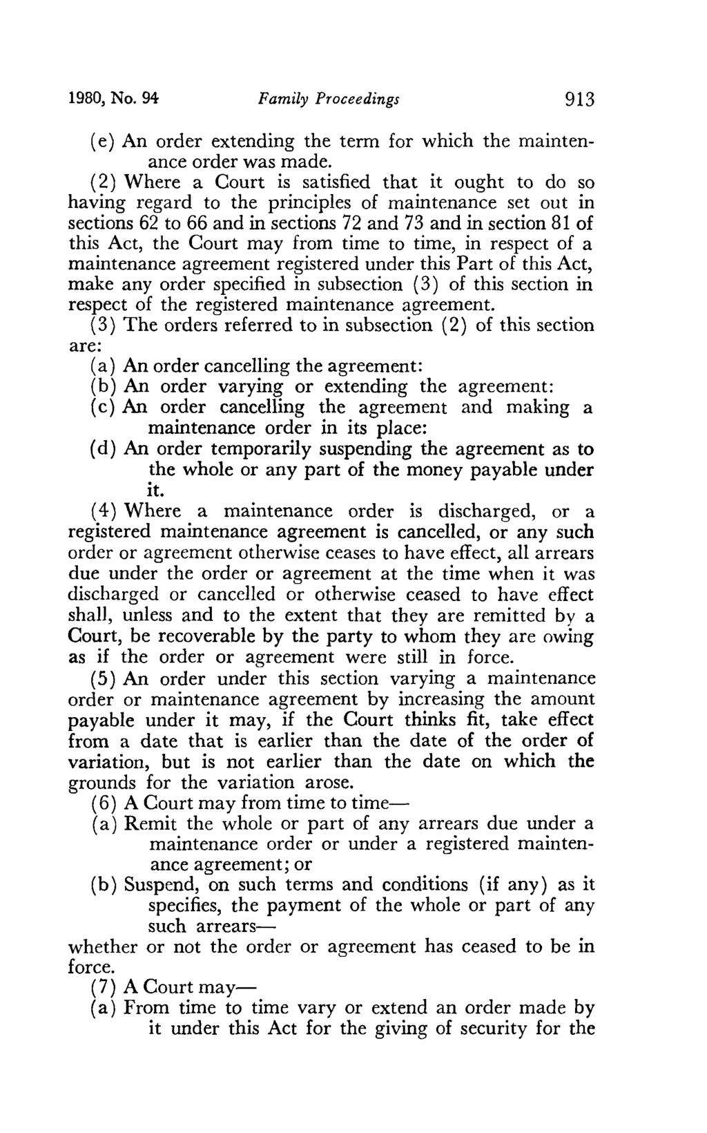 1980, No. 94 Family Proceedings 913 (e) An order extending the term for which the maintenance order was made.