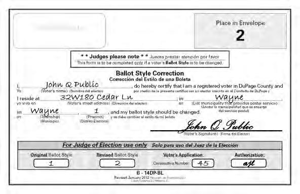 BALLOT STYLE CORRECTION The address of each registered voter has been specifically coded to indicate the units of government for which he/she is entitled to vote.
