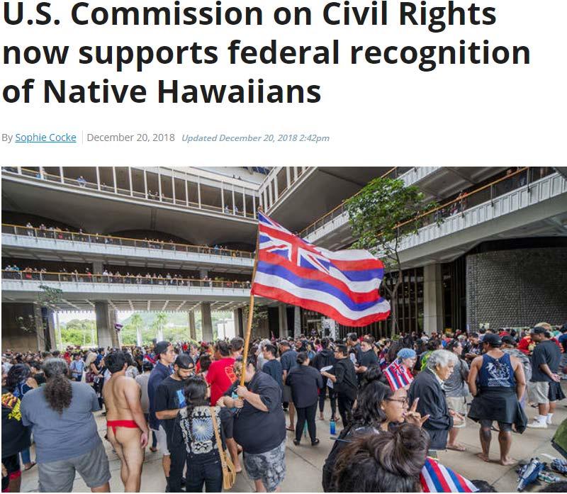 Revisiting Native Hawaiian Sovereignty Recommendation: Congress should pass legislation to provide a process for the reorganization of a Native