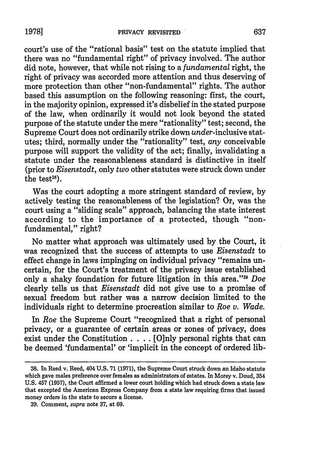 1978] PRIVACY REVISITED court's use of the "rational basis" test on the statute implied that there was no "fundamental right" of privacy involved.