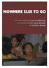 NOWHERE ELSE TO GO. Woman and Child Rights Project 1