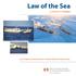 Law of the Sea. A Policy Primer. LL.M. Program in International Law + Fletcher Maritime Studies Program. U.S. Coast Guard. U.S. Navy. U.S.