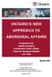 ONTARIO S NEW APPROACH TO ABORIGINAL AFFAIRS. Prosperous and Healthy Aboriginal Communities Create a Better Future for Aboriginal Children and Youth