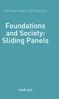 RIEN VAN GENDT LECTURE Foundations and Society: Sliding Panels