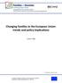 44 (2015) Changing families in the European Union: trends and policy implications. Livia Sz. Oláh