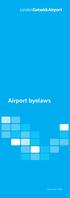 Airport byelaws Gatwick. Airport byelaws