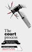 The court process CONSUMER GUIDE. How the criminal justice system works. FROM ATTORNEY GENERAL JEREMIAH W. (JAY) NIXON