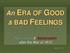 An ERA OF GOOD & BAD FEELINGS. Nationalism & Sectionalism after the War of 1812 A07EW