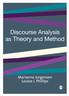 Discourse Analysis. as Theory and Method. Marianne Jorgensen Louise J. Phillips