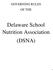 GOVERNING RULES OF THE. Delaware School Nutrition Association (DSNA)