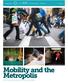 Mobility and the Metropolis