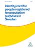SKV 721 edition Identity card for people registered for population purposes in Sweden
