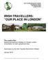 IRISH TRAVELLERS: OUR PLACE IN LONDON