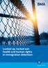 Locked up, locked out: health and human rights in immigration detention. British Medical Association bma.org.uk