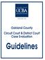 Oakland County Circuit Court & District Court Case Evaluation. Guidelines