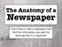The Anatomy of a! Newspaper