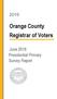 Orange County Registrar of Voters. June 2016 Presidential Primary Survey Report