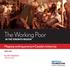 The Working Poor. Mapping working poverty in Canada s richest city IN THE TORONTO REGION. by John Stapleton with Jasmin Kay APRIL 2015