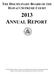2013 ANNUAL REPORT THE DISCIPLINARY BOARD OF THE HAWAI I SUPREME COURT
